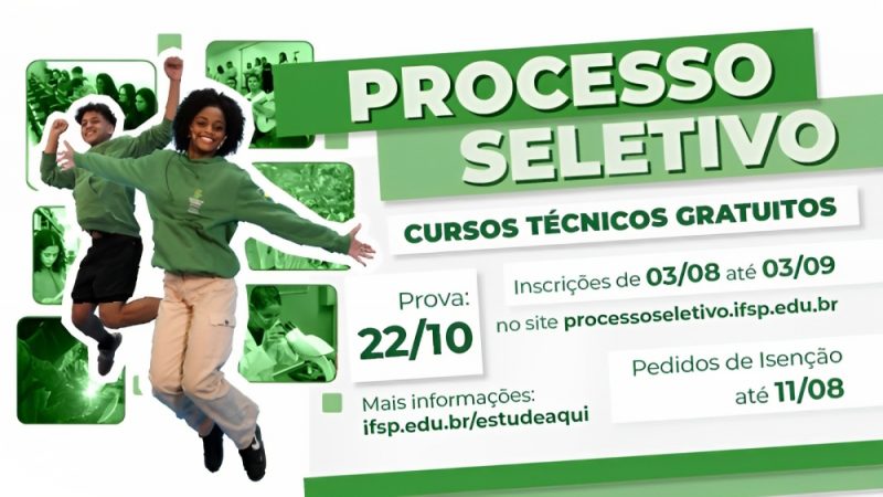Imagem com informações sobre o processo seletivo do Instituto Federal de São Paulo